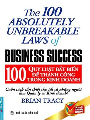 cover image of 100 Quy luật Bất biến để Thành công trong Kinh doanh